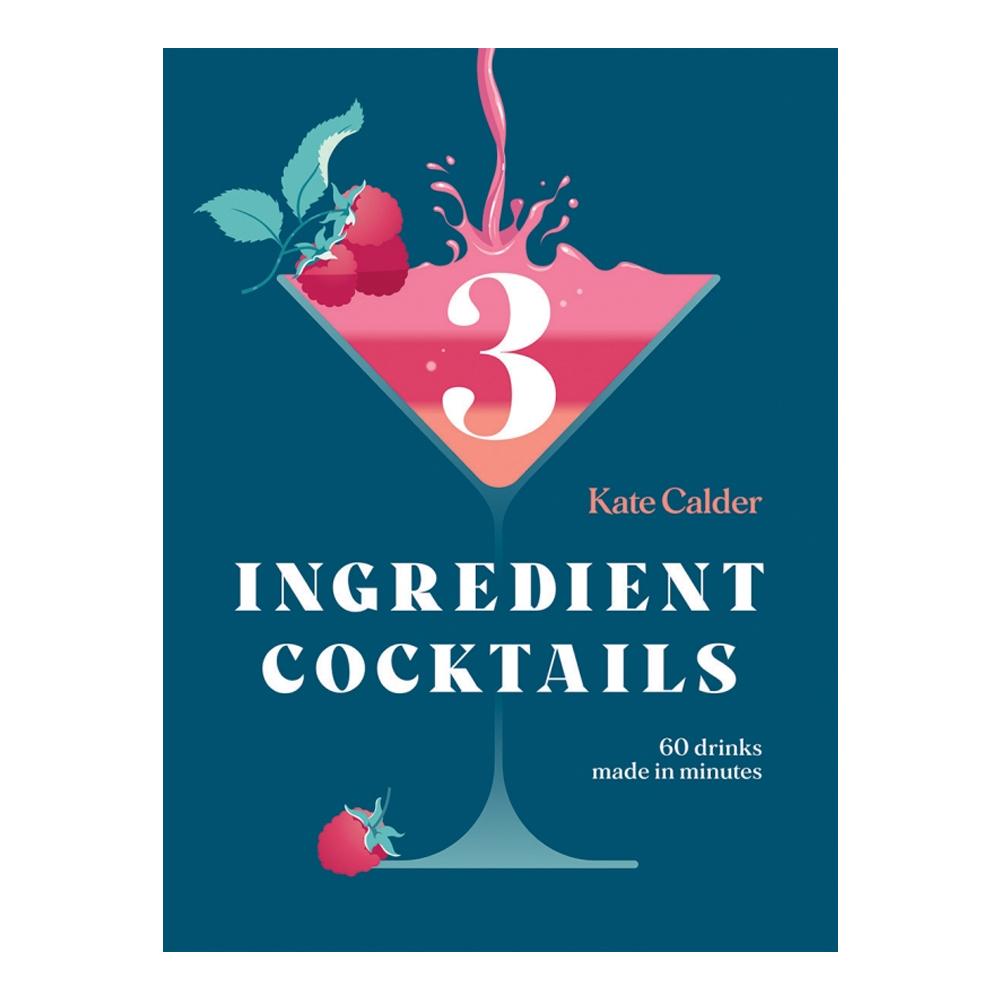 Buy Hardie Grant 3 Ingredient Cocktails at Secret Bottle